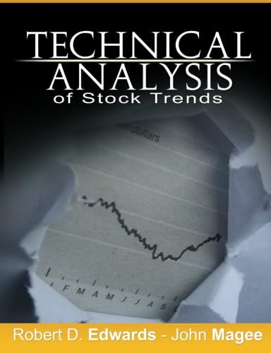 Technical Analysis of Stock Trends by Robert D. Edwards and John Magee von Snowball Publishing