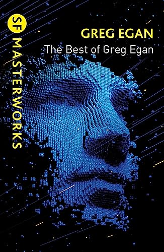 The Best of Greg Egan (S.F. MASTERWORKS)