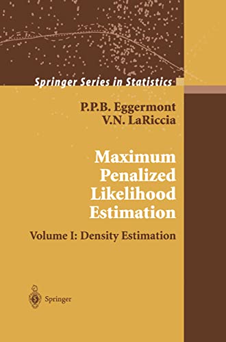 Maximum Penalized Likelihood Estimation: Volume I: Density Estimation (Springer Series in Statistics, Band 1) von Springer