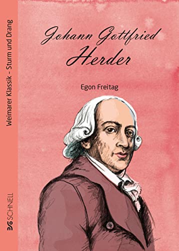 Johann Gottfried Herder: Biografie (Biografien) von Schnell Verlag