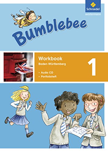 Bumblebee - Ausgabe 2015 für Baden-Württemberg: Workbook 1 BW mit Pupil's Audio-CD (Bumblebee 1 - 4: Ausgabe 2015 für Baden-Württemberg)