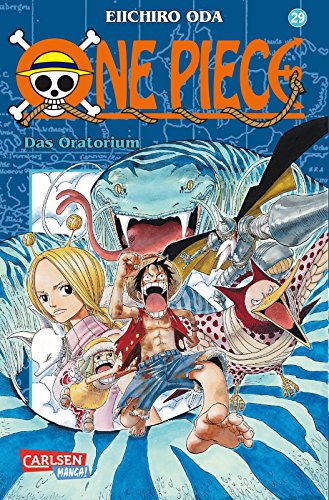 One Piece 29: Piraten, Abenteuer und der größte Schatz der Welt! von CARLSEN MANGA