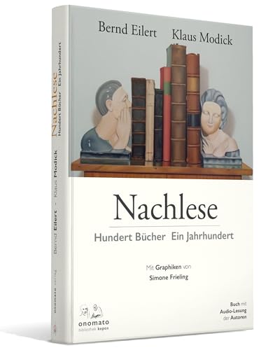 Nachlese: Hundert Bücher - Ein Jahrhundert