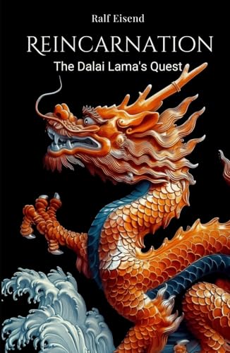 Reincarnation: The Dalai Lama's Quest von Independently published