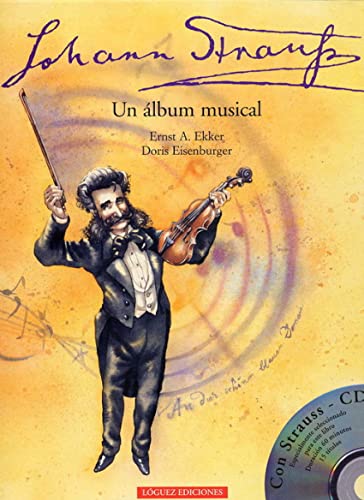 Johann Strauss: Un álbum musical (Joven Música)
