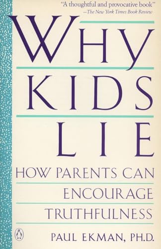 Why Kids Lie: How Parents Can Encourage Truthfulness von Penguin