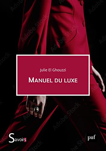 Manuel du luxe von PUF