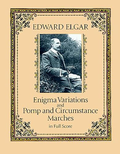 Enigma Variations and Pomp and Circumstance Marches in Full Score (Dover Orchestral Music Scores) von Dover Publications