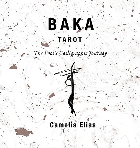 Baka Tarot: The Fool's Calligraphic Journey von EyeCorner Press