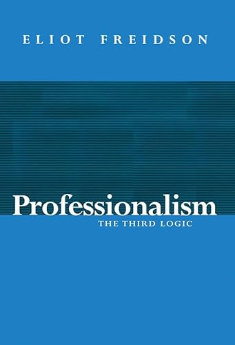 Professionalism: The Third Logic von Polity