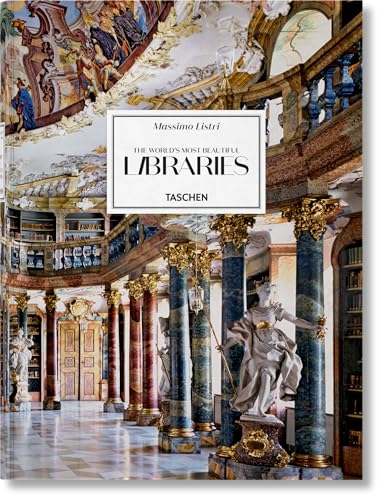 Massimo Listri. The World’s Most Beautiful Libraries von TASCHEN