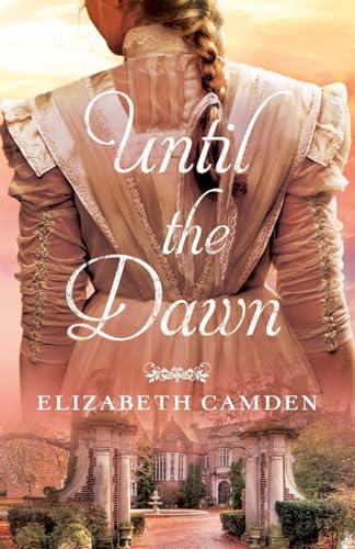 Until the Dawn von Bethany House Publishers