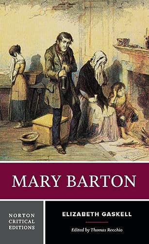 Mary Barton - A Norton Critical Edition (Norton Critical Editions, Band 0)
