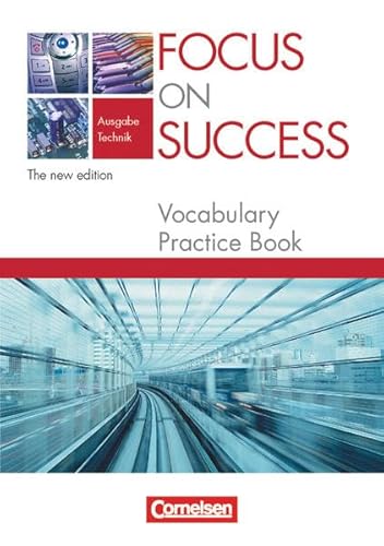 Focus on Success - The new edition - Technik - B1/B2: Vocabulary Practice Book von Cornelsen Verlag