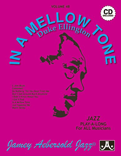 Jamey Aebersold Jazz -- In a Mellow Tone -- Duke Ellington, Vol 48: Book & CD (Play- A-long, 48, Band 48)