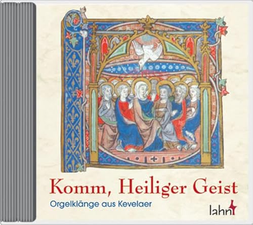 Komm, Heiliger Geist. CD . Orgelklänge aus Kevelaer