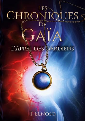 Les Chroniques de Gaïa: L'appel des Gardiens von BoD – Books on Demand – Frankreich