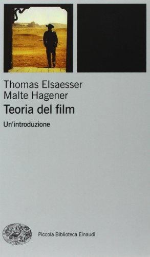Teoria del film. Un'introduzione (Piccola biblioteca Einaudi. Nuova serie, Band 445) von Einaudi