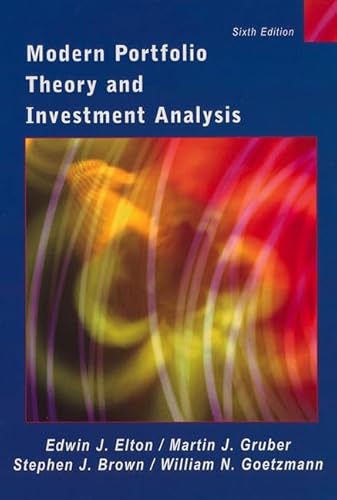 Modern Portfolio Theory and Investment Analysis