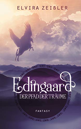 Edingaard 1 - Der Pfad der Träume von Books on Demand