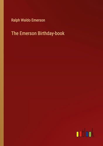 The Emerson Birthday-book von Outlook Verlag