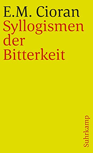 Syllogismen der Bitterkeit von Suhrkamp Verlag AG