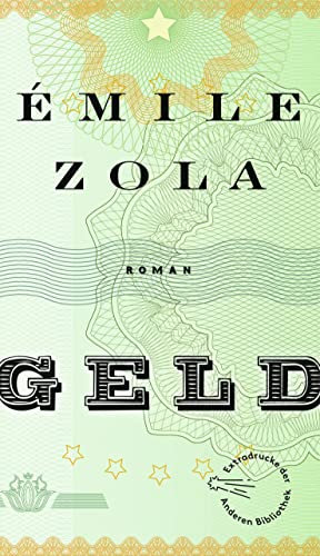 Geld: Roman (Die Andere Bibliothek, Band 28) von AB Die Andere Bibliothek