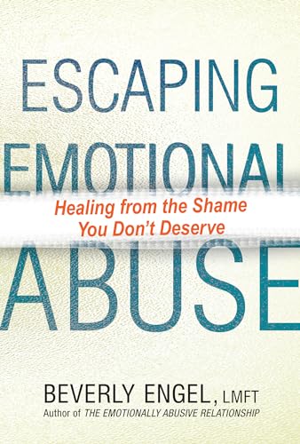 Escaping Emotional Abuse: Healing from the Shame You Don't Deserve von CITADEL
