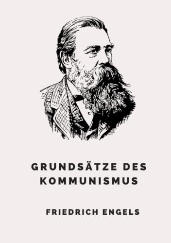 Grundsätze des Kommunismus von Independently published