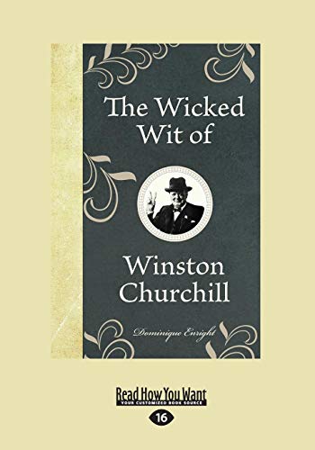 The Wicked Wit of Winston Churchill