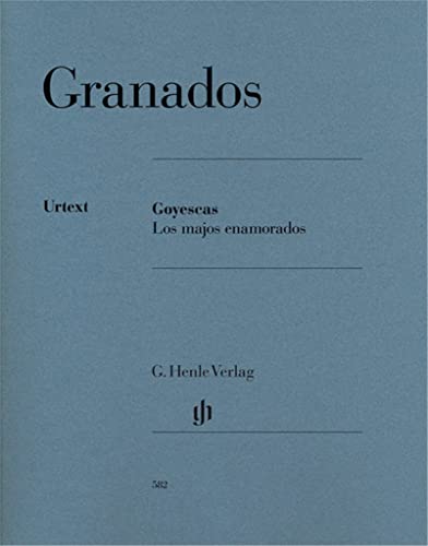 Goyescas - Los majos enamorados für Klavier: Instrumentation: Piano solo (G. Henle Urtext-Ausgabe) von Henle, G. Verlag