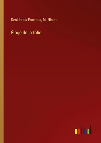 Éloge de la folie von Outlook Verlag