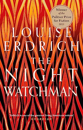 The Night Watchman: Winner of the Pulitzer Prize in Fiction 2021 von Corsair