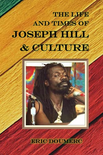 The Life and Times of Joseph Hill & Culture von APS Publications