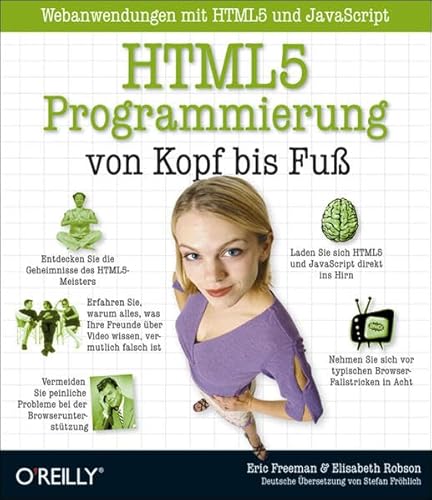 HTML5-Programmierung von Kopf bis Fuß: Webanwendungen mit HTML5 und JavaScript von O'Reilly