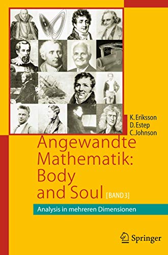 Angewandte Mathematik: Body and Soul: Band 3: Analysis in mehreren Dimensionen (Angewandte Mathematik, 3, Band 3) von Springer Spektrum