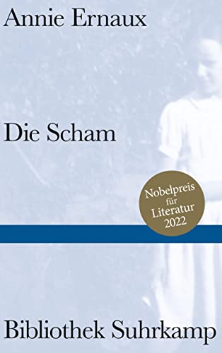 Die Scham: Nobelpreis für Literatur 2022 (Bibliothek Suhrkamp)