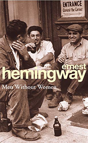 Men Without Women: Ernest Hemingway (Arrow Classic S) von Random House UK Ltd