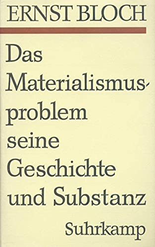 Gesamtausgabe in 16 Bänden: Band 7: Das Materialismusproblem, seine Geschichte und Substanz