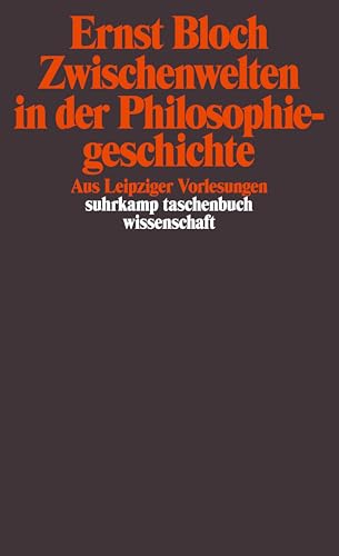 Gesamtausgabe in 16 Bänden. stw-Werkausgabe. Mit einem Ergänzungsband: Band 12: Zwischenwelten in der Philosophiegeschichte (suhrkamp taschenbuch wissenschaft)