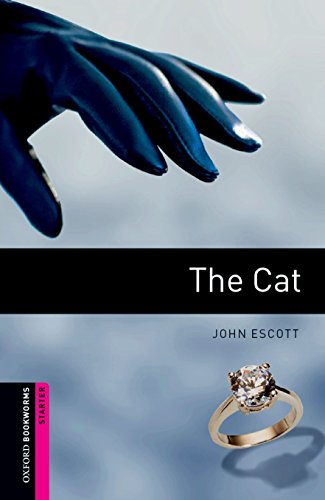 The Cat (Oxford Bookworms Library: Starter Level)