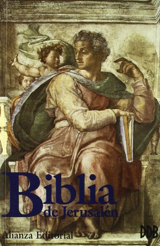 Biblia de Jerusalén: Edición de la Escuela Bíblica de Jerusalén (El libro de bolsillo (LB)) von Alianza Editorial