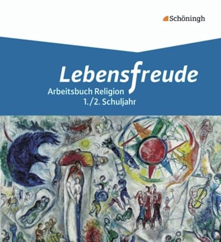 Lebensfreude - Arbeitsbücher katholische Religion für die Grundschule: Schülerband 1: 1./2. Schuljahr