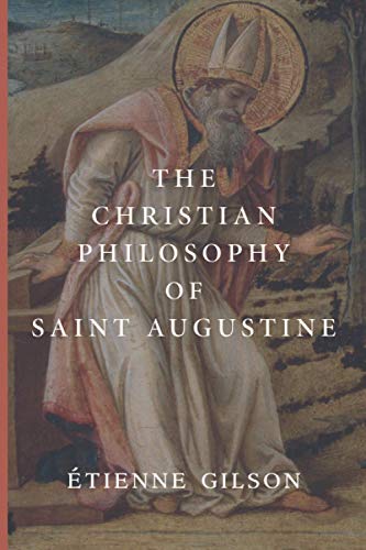 The Christian Philosophy of Saint Augustine von Cluny Media