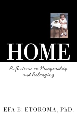 Home: Reflections on Marginality and Belonging von FriesenPress