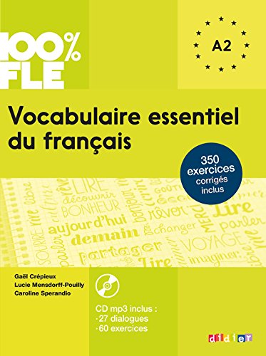 100% FLE - Vocabulaire essentiel du français: A2 - Übungsbuch mit MP3-CD von Didier