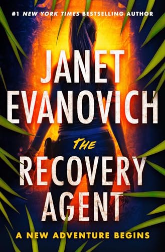 The Recovery Agent: A Novel (Volume 1) (The Recovery Agent Series) von Atria Books