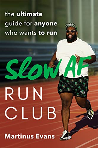 Slow AF Run Club: The Ultimate Guide for Anyone Who Wants to Run von Penguin Publishing Group