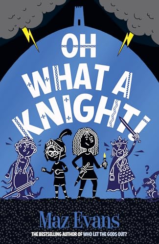 Gods Squad 03: Oh What a Knight! von Scholastic Ltd.