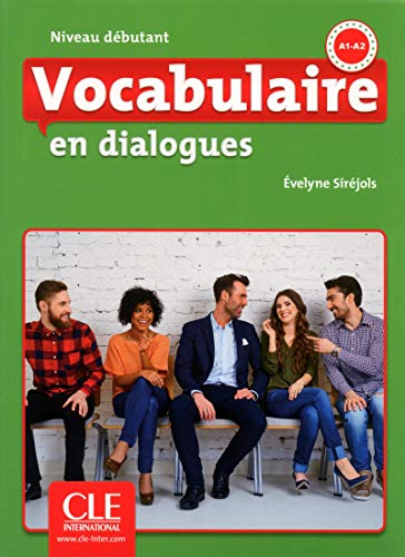 Vocabulaire en dialogues Niveau debutant + CD: Niveau A1-A2 von CLÉ INTERNACIONAL
